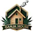 ganja house