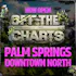 Off the Charts - Palm Springs North