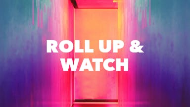 Roll Up & Watch event image