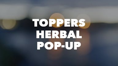 Toppers Herbal Pop-Up event image