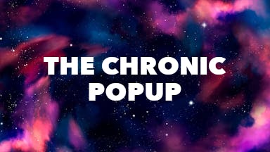The Chronic PopUp event image