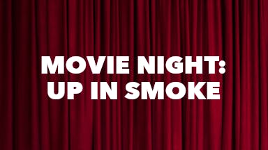 Movie Night: Up in Smoke event image