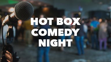 Hot Box Comedy Night event image