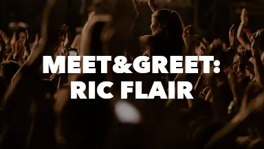 MEET&GREET: RIC FLAIR event image