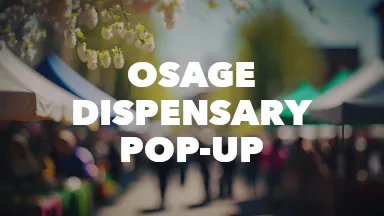 Osage Dispensary Pop-Up event image
