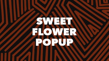 Sweet Flower PopUp event image