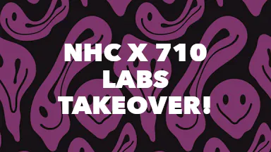 NHC x 710 Labs Takeover! event image