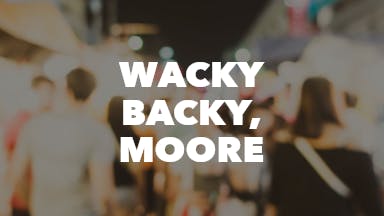 Wacky Backy, Moore event image