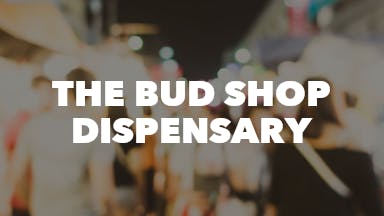 The Bud Shop Dispensary event image