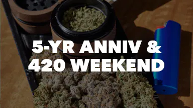 5-Yr Anniv & 420 Weekend event image
