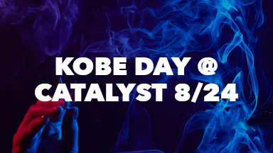 Kobe Day @ Catalyst 8/24 event image