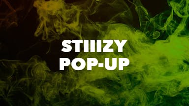 STIIIZY Pop-Up event image