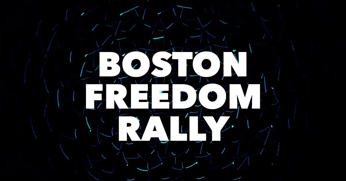 Boston Freedom Rally with WM Events in Boston, Massachusetts