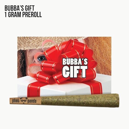Phat Panda - Bubba's Gift - Preroll - WA - 1