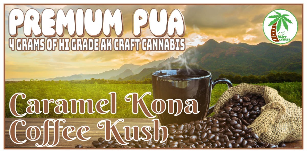 Pakalolo Supply Company - PSC | Caramel Kona Coffee Kush | Premium Pua - 1