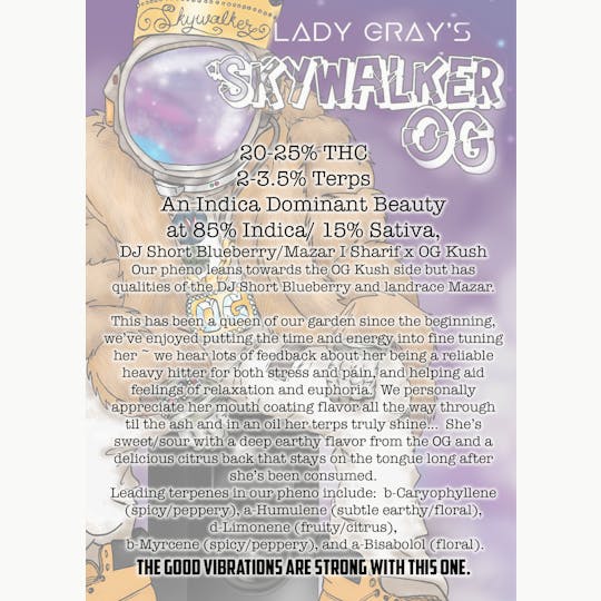 Lady Gray Gourmet Medibles - Skywalker OG Flower - 1