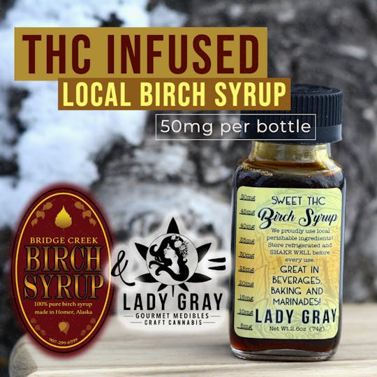Lady Gray Gourmet Medibles - THC Infused Local Alaskan Birch Syrup - 50mg - 1