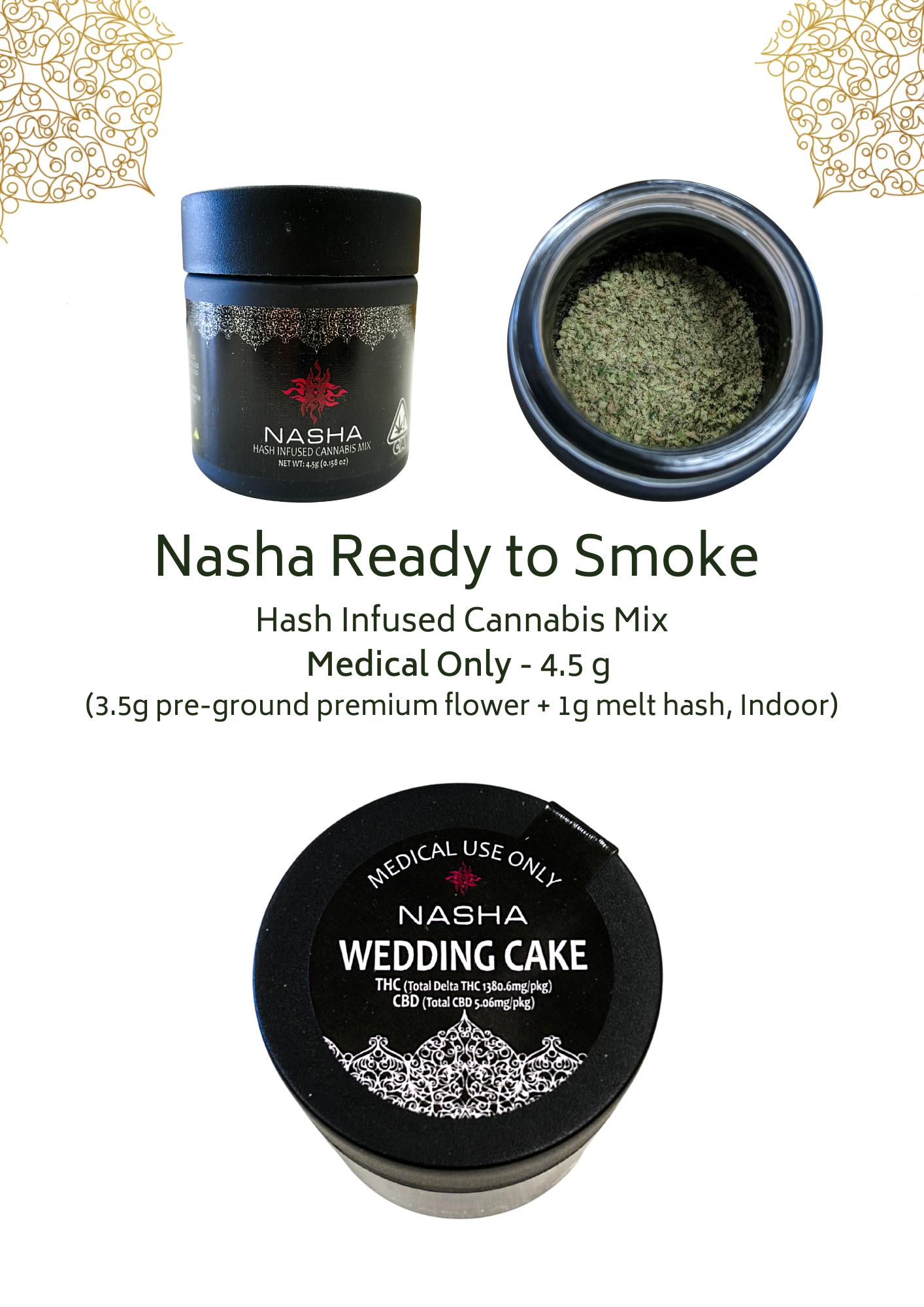 NASHA - Ready to Smoke - Hash Infsd Cannabis- Wedding Cake - 1