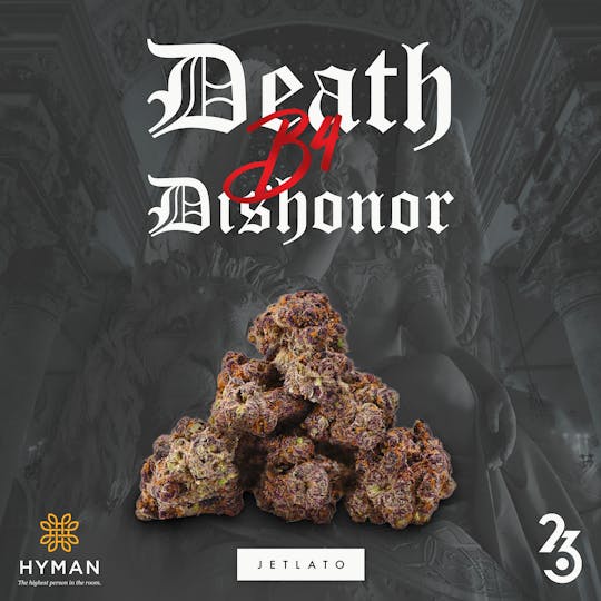 HYMAN - Death B4 Dishonor - Jetlato | 3.5G Pre-Pack | HYMAN x 263 | REC - 1