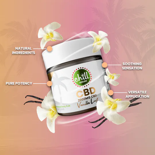 Chill Medicated - 2000mg CBD | Vanilla Lust Body Rub | MED - 1