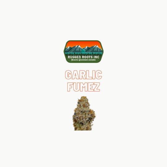 Rugged Roots - Rugged Roots - Garlic Fumez 3.5g Flower - 1