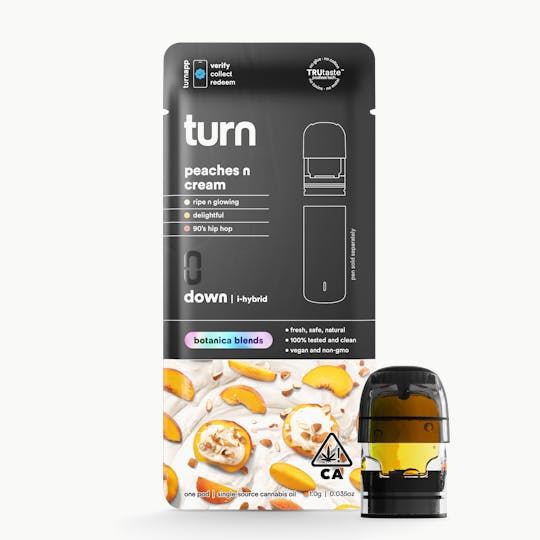 turn - 1.0g pod | peaches n cream | botanica blends | down | - 1
