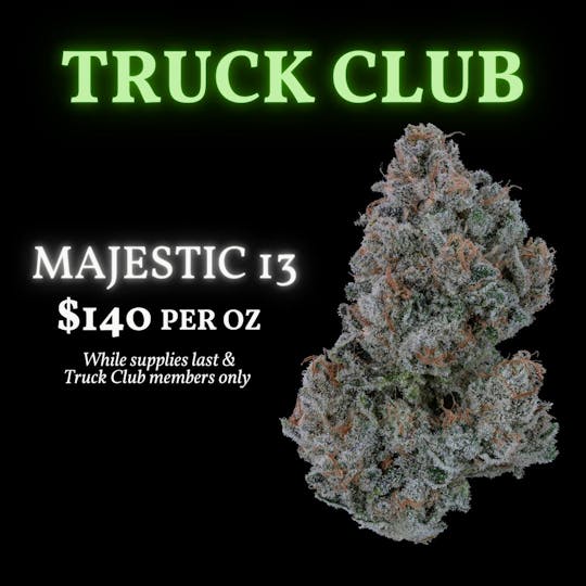 Green Truck - *** Truck Club Member Exclusive*** Majestic 13 Ounces $140** - 1