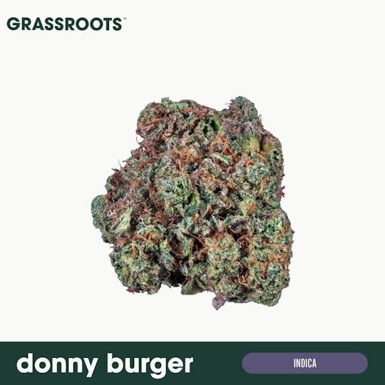 Grassroots - Donny Burger Flower - 1