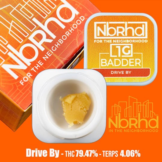 NBRHD - Drive By - Badder 1g - 1
