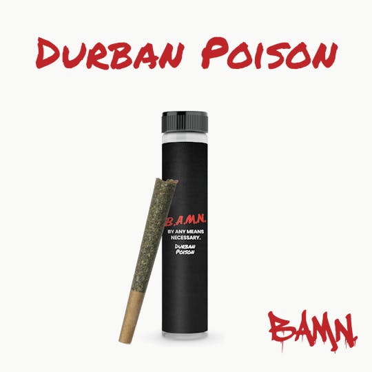 BAMN - Durban Poison Pre-Roll | 1g - 1