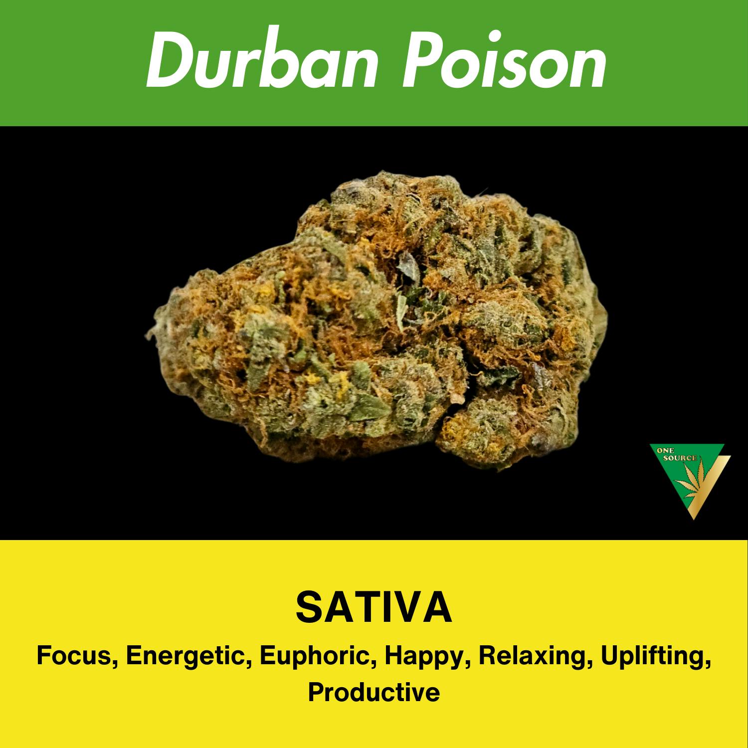 One Source Products - DURBAN POISON – 7 GRAM GRINDER READY BUDS PACKAGE - 1