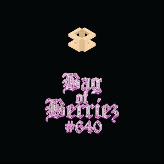 Burly Botanicals - Burly Botanicals | Bag of Berriez #640 | Deli - Flower - 1