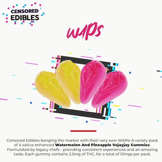 Censored Edibles - WAPs - 1