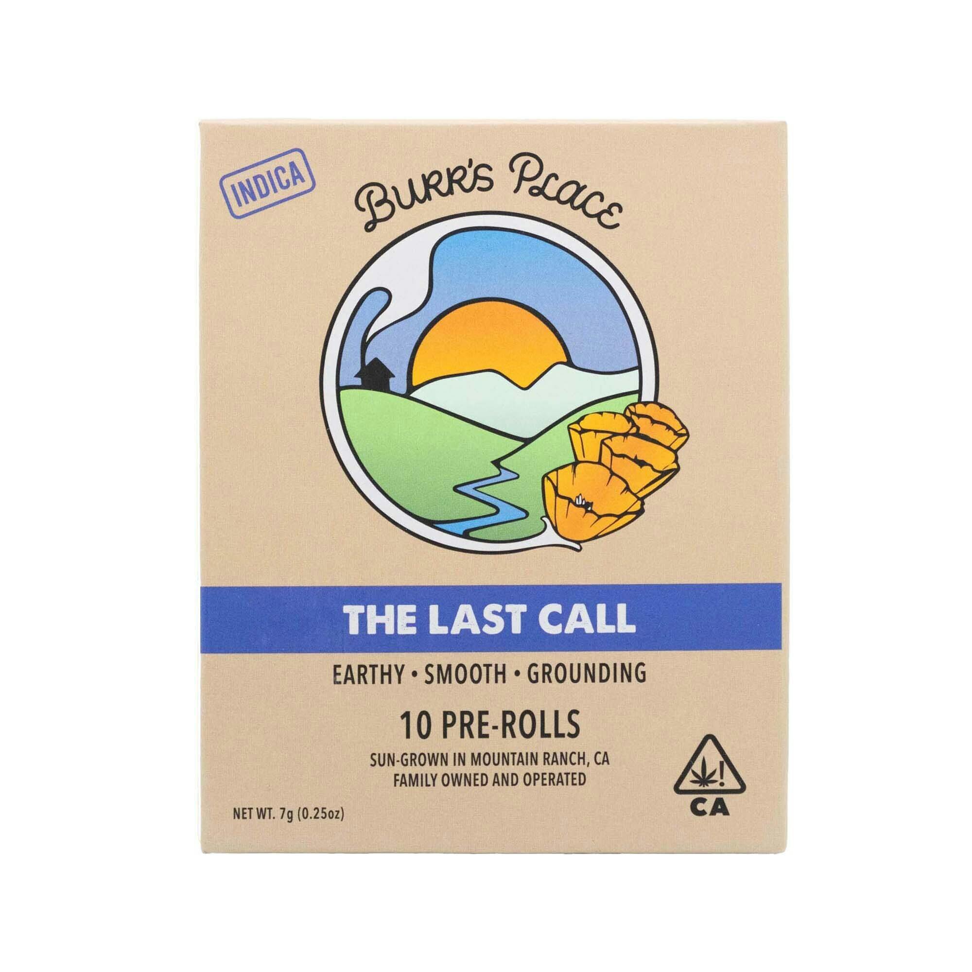 Burr's Place - The Last Call | Joints | 0.7g each | 10pk - 1