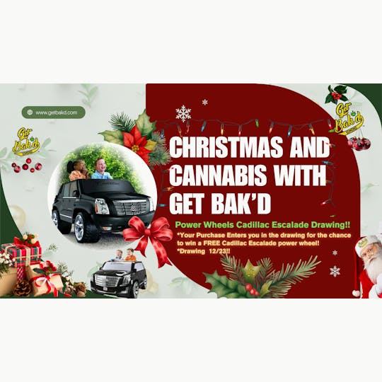 Bak'd - Christmas & Cannabis w/ Get Bak'd - 1
