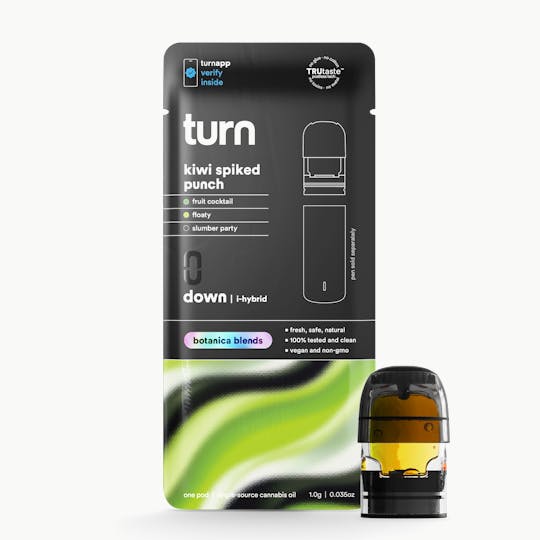 turn - 1.0g POD | kiwi spiked punch | botanica blends | down | - 1