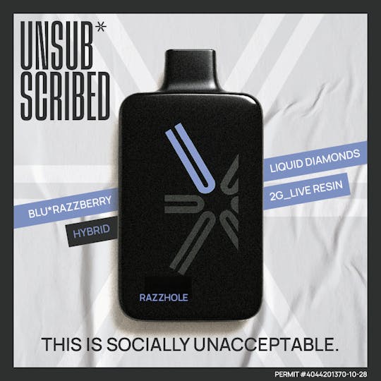 Unsub*scribed - UNSUBSCRIBED | Razzhole | 2g Liquid Diamond & Live Resin | Disposable - 1
