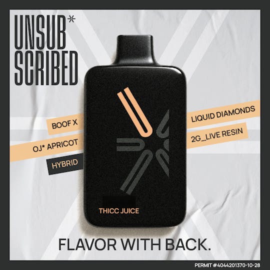 Unsub*scribed - UNSUBSCRIBED | Thicc Juice | 2G Liquid Diamond & Live Resin | Disposable - 1