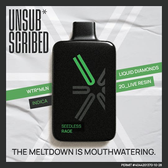 Unsub*scribed - UNSUBSCRIBED | Seedless Rage | 2G Liquid Diamond & Live Resin | Disposable - 1