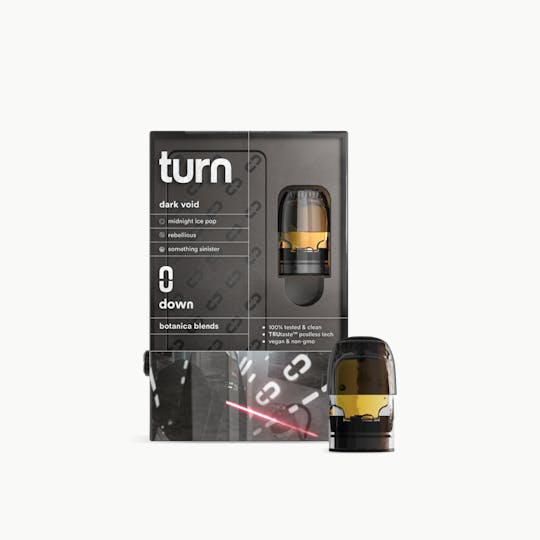 turn - 1.0g POD | dark void | botanica blends | down | - 1