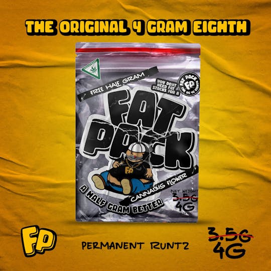Fat Pack - FAT PACK: Permanent Runtz (4G 8TH Prepack) - 1