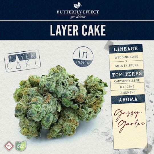 Butterfly Effect - Grow Ohio - Layer Cake - 14.15g Flower - 1