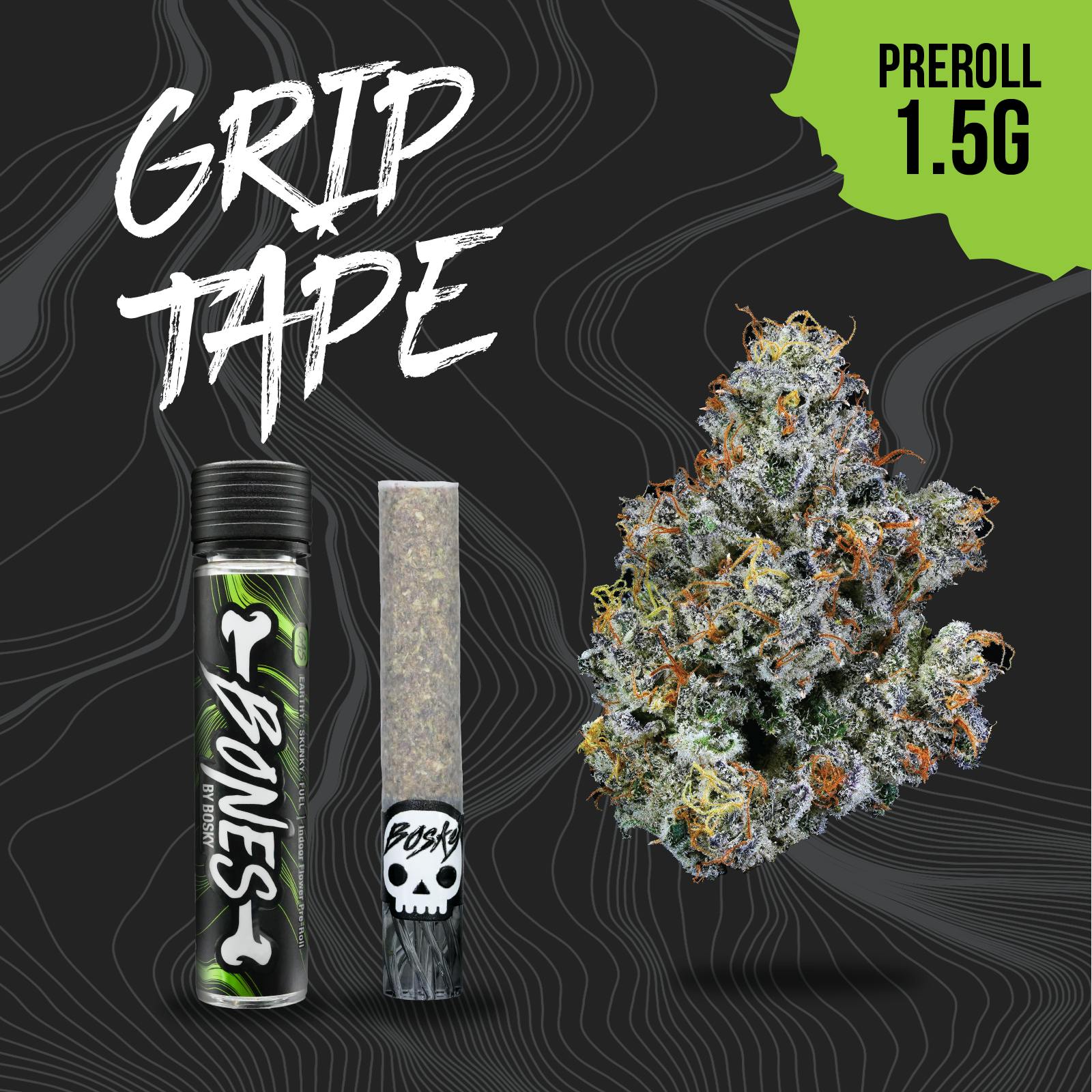 Bosky Genetics - BOSKY | Grip Tape | Bones Pre-Roll | Gas | 1.5g - 1