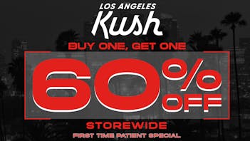 LA Kush - Los Angeles BUY 1 GET 1 60% OFF.