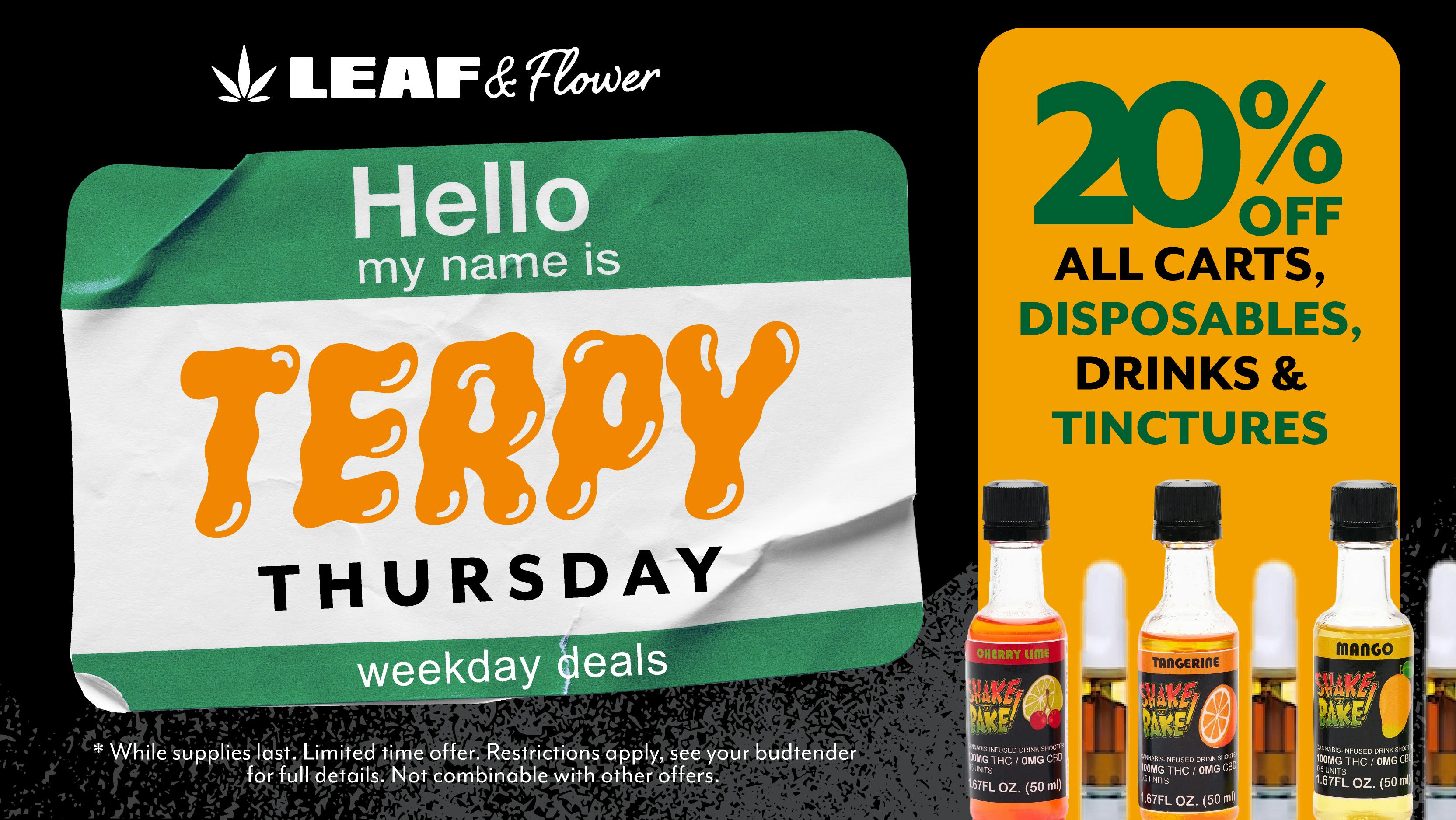 Leaf & Flower - Lomas Terpy Thursday