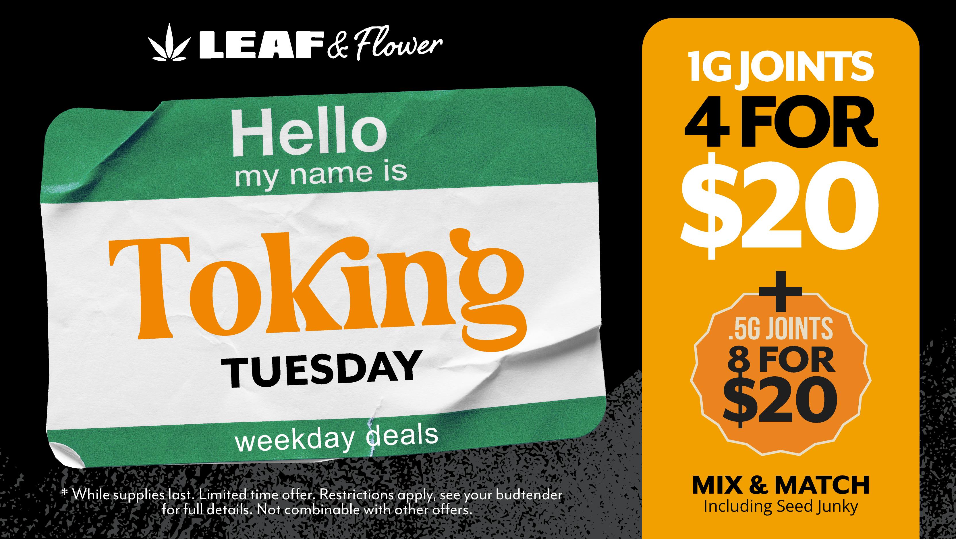 Leaf & Flower - Lomas Toking Tuesday