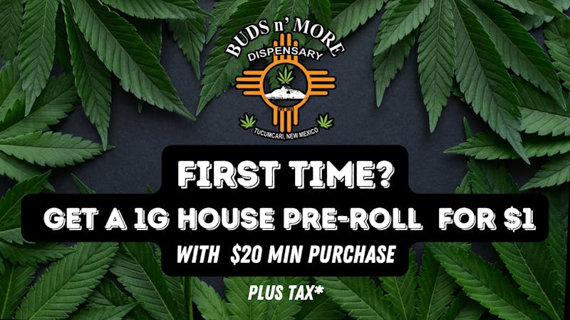 Buds N More Dispensary First Time Customer Savings