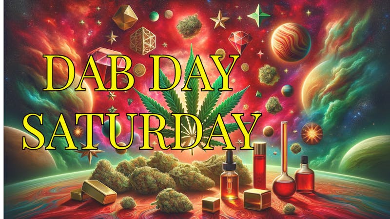 Red Run Cannabis Company - Downtown DAB DAY SATURDAY RR