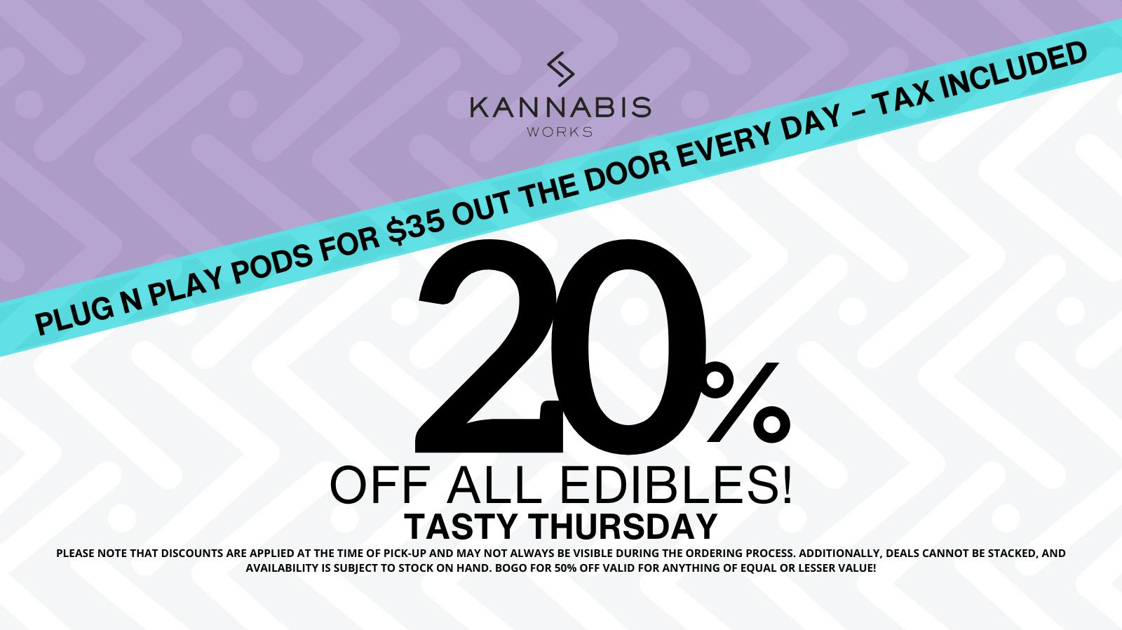 Kannabis Works Tasty Thursday! 20% off Edibles!