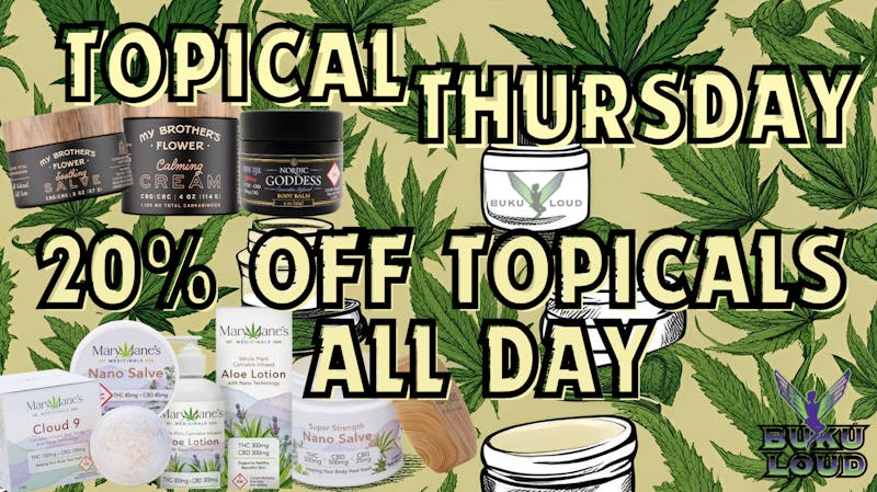 BuKu LOUD TOPICAL THURSDAY!!!